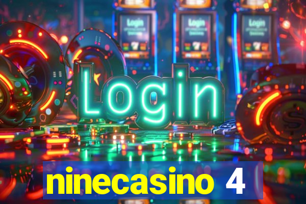 ninecasino 4